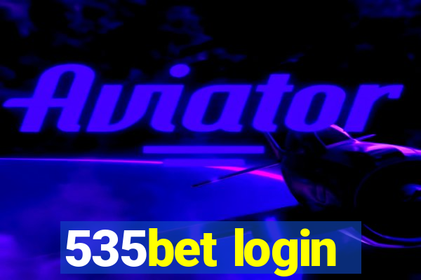 535bet login